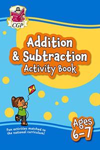 Addition & Subtraction Activity Book for Ages 6-7 (Year 2)