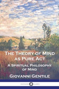 Theory of Mind As Pure Act