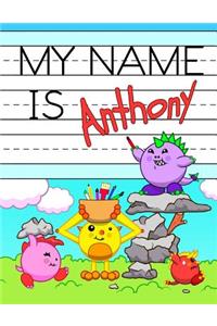 My Name is Anthony