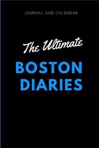 The Ultimate Boston Diaries