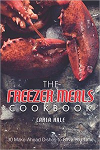 Freezer Meals Cookbook
