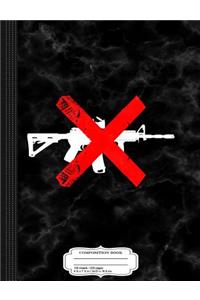 Ban Assault Rifles Composition Notebook: College Ruled 93/4 X 71/2 100 Sheets 200 Pages for Writing