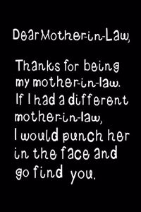 Dear Mother-In-Law, Thanks for being my Mother-In-Law