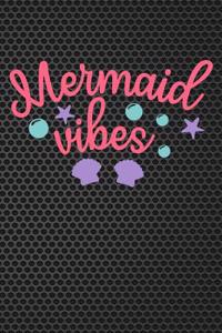 Mermaid Vibes