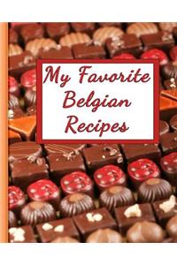 My Favorite Belgian Recipes