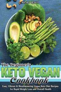 The Beginner's Keto Vegan Cookbook