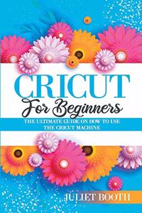 Cricut for Beginners