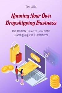 Running Your Own Dropshipping Business