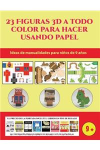 Ideas de manualidades para niños de 9 años (23 Figuras 3D a todo color para hacer usando papel)