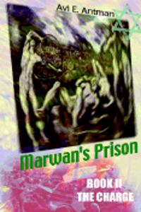 Marwan's Prison Trilogy