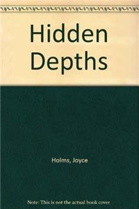 Hidden Depths