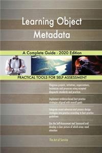 Learning Object Metadata A Complete Guide - 2020 Edition