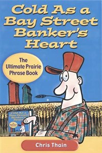 Cold as a Bay Street Banker's Heart