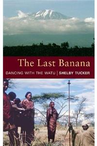 The Last Banana