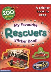My Favourite Rescuers Sticker Book: A Sticker Book to Keep! Essential Early Learning.