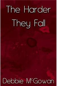 The Harder They Fall