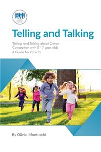 Telling and Talking 0-7 Years - A Guide for Parents