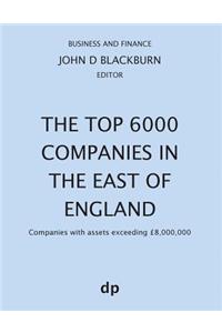Top 6000 Companies in The East of England