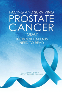 Facing and Surviving Prostate Cancer Today