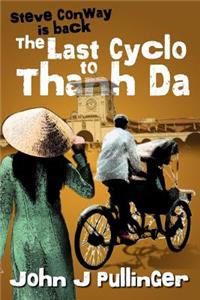 Last Cyclo to Thanh Da