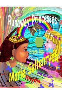 Runaway Princesses