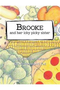 Brooke and her icky picky sister