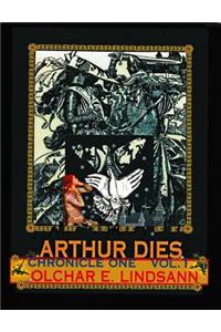 ARTHUR DIES Chronicle One Vol. 1