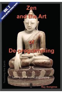 Zen and the Art of Deprogramming (Vol. 2, Lipstick and War Crimes Series)