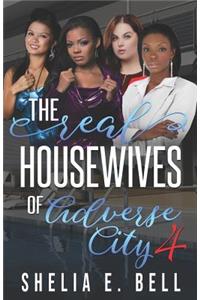 The Real Housewives of Adverse City 4