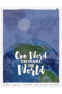 One Word Can Change The World