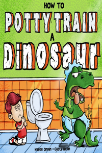 How to Potty Train a Dinosaur