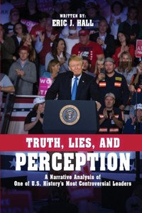 Truth, Lies, and Perception