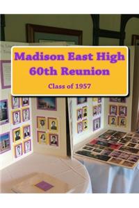 Madison East High 60th Reunion: Class of 1957