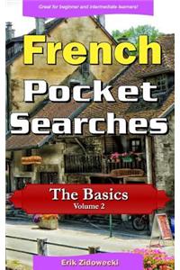 French Pocket Searches - The Basics - Volume 2
