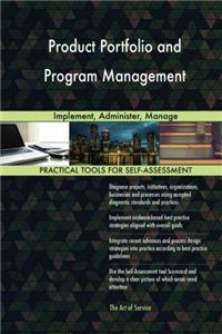 Product Portfolio and Program Management: Implement, Administer, Manage