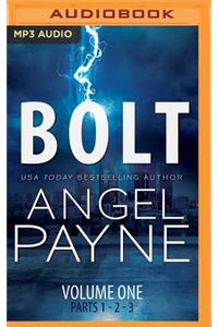 Bolt: The Bolt Saga Volume 1: Parts 1, 2 & 3