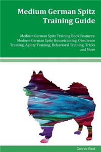 Medium German Spitz Training Guide Medium German Spitz Training Book Features