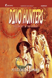 Dino Hunters: Discovery in the Desert