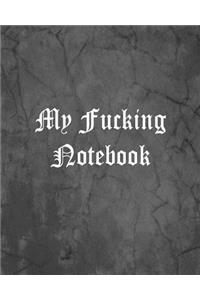 My Fucking Notebook
