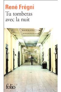 Tu Tomberas Avec LA Nuit