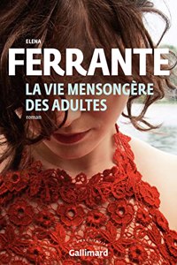 La Vie Mensonge`re Des Adultes