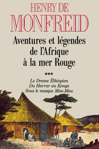 Aventures et légendes de l'Afrique à la mer Rouge T03