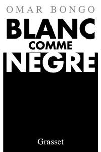 Blanc comme nègre