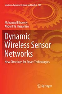 Dynamic Wireless Sensor Networks