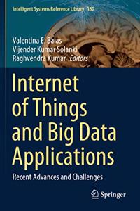 Internet of Things and Big Data Applications