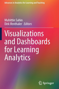 Visualizations and Dashboards for Learning Analytics