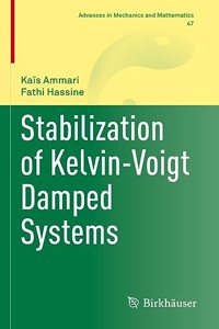 Stabilization of Kelvin-Voigt Damped Systems