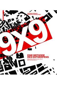 9 x 9 - Eine Methode des Entwerfens