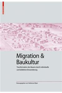 Migration Und Baukultur