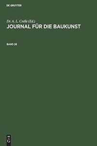 Journal Für Die Baukunst. Band 28